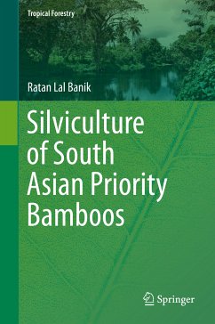 Silviculture of South Asian Priority Bamboos (eBook, PDF) - Banik, Ratan Lal