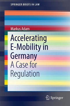 Accelerating E-Mobility in Germany (eBook, PDF) - Adam, Markus