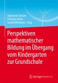 Perspektiven mathematischer Bildung im Übergang vom Kindergarten zur Grundschule (eBook, PDF)