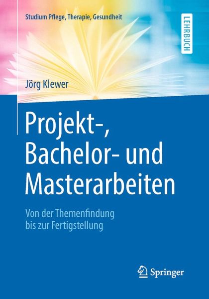 Projekt-, Bachelor- und Masterarbeiten (eBook, PDF) Projekt-, Bachelor- und Masterarbeiten (eBook, PDF)