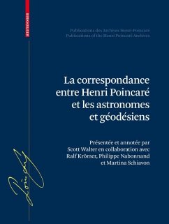 La correspondance entre Henri Poincaré, les astronomes, et les géodésiens (eBook, PDF)