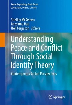 Understanding Peace and Conflict Through Social Identity Theory (eBook, PDF)