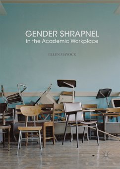 Gender Shrapnel in the Academic Workplace (eBook, PDF) - Mayock, Ellen