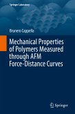 Mechanical Properties of Polymers Measured through AFM Force-Distance Curves (eBook, PDF)