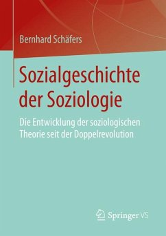 Sozialgeschichte der Soziologie (eBook, PDF) - Schäfers, Bernhard