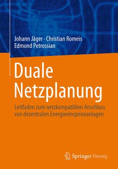 Duale Netzplanung (eBook, PDF) - Jäger, Johann; Romeis, Christian; Petrossian, Edmond