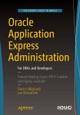 Oracle Application Express Administration (eBook, PDF)