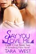 Say You Love Me (Something More, #6)... - Bild 1