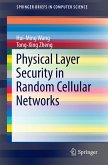 Physical Layer Security in Random Cellular Networks (eBook, PDF)