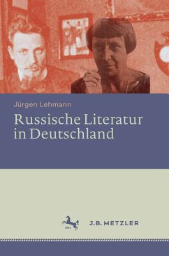 Russische Literatur in Deutschland (eBook, PDF) - Lehmann, Jürgen