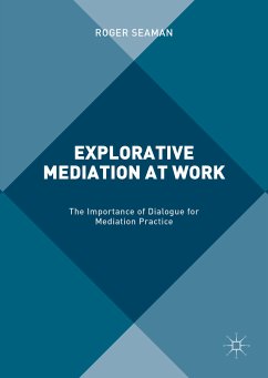 Explorative Mediation at Work (eBook, PDF) - Seaman, Roger