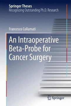 An Intraoperative Beta−Probe for Cancer Surgery (eBook, PDF) - Collamati, Francesco