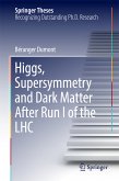 Higgs, Supersymmetry and Dark Matter After Run I of the LHC (eBook, PDF)