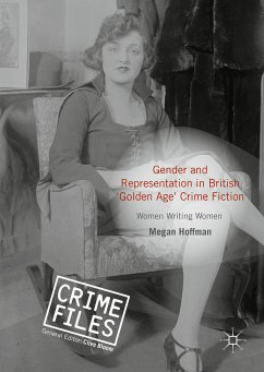 Gender and Representation in British ‘Golden Age’ Crime Fiction (eBook, PDF) - Hoffman, Megan