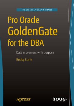 Pro Oracle GoldenGate for the DBA (eBook, PDF) - Curtis, Bobby