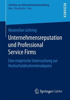 Unternehmensreputation und Professional Service Firms (eBook, PDF) - Gehring, Maximilian