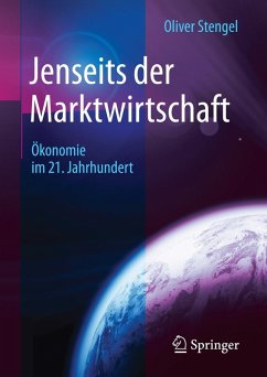 Jenseits der Marktwirtschaft (eBook, PDF) - Stengel, Oliver