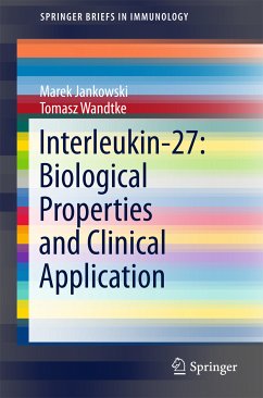 Interleukin-27: Biological Properties and Clinical Application (eBook, PDF) - Jankowski, Marek; Wandtke, Tomasz