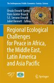 Regional Ecological Challenges for Peace in Africa, the Middle East, Latin America and Asia Pacific (eBook, PDF)