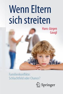 Wenn Eltern sich streiten (eBook, PDF) - Gaugl, Hans-Jurgen