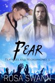 Fear (Feathers and Microphones, #3) (eBook, ePUB)