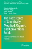 The Coexistence of Genetically Modified, Organic and Conventional Foods (eBook, PDF)