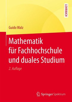 Mathematik für Fachhochschule und duales Studium (eBook, PDF) - Walz, Guido