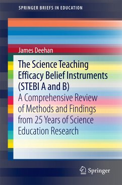 The Science Teaching Efficacy Belief Instruments (STEBI A and B) (eBook, PDF) - Deehan, James