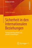 Sicherheit in den Internationalen Beziehungen (eBook, PDF)