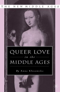 Queer Love in the Middle Ages (eBook, PDF) - Loparo, Kenneth A.