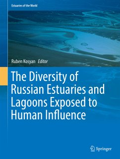The Diversity of Russian Estuaries and Lagoons Exposed to Human Influence (eBook, PDF)