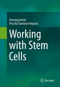 Working with Stem Cells (eBook, PDF) - Ulrich, Henning; Davidson Negraes, Priscilla