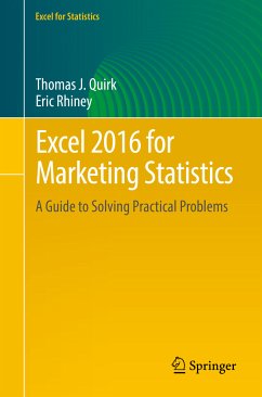 Excel 2016 for Marketing Statistics (eBook, PDF) - Quirk, Thomas J.; Rhiney, Eric