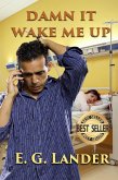 Damn it, Wake Me Up (eBook, ePUB)