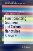 Functionalizing Graphene and Carbon Nanotubes (eBook, PDF)