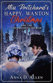 Miss Pritchard's Happy, Wanton Christmas (and the Consequences Thereof) (eBook, ePUB)