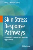 Skin Stress Response Pathways (eBook, PDF)