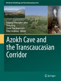 Azokh Cave and the Transcaucasian Corridor (eBook, PDF)