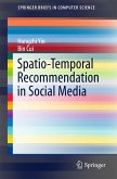 Spatio-Temporal Recommendation in Social Media (eBook, PDF)