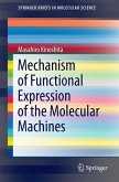 Mechanism of Functional Expression of the Molecular Machines (eBook, PDF)