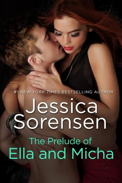 The Prelude of Ella and Micha (A Novella) (eBook, ePUB) - Sorensen, Jessica