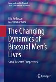 The Changing Dynamics of Bisexual Men's Lives (eBook, PDF)