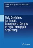 Field Guidelines for Genetic Experimental Designs in High-Throughput Sequencing (eBook, PDF)