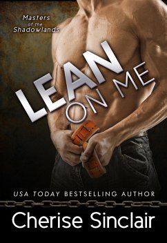 Lean on Me (Masters of the Shadowlands 4) (eBook, ePUB) - Sinclair, Cherise