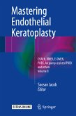 Mastering Endothelial Keratoplasty (eBook, PDF)