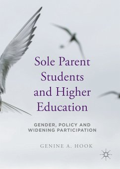 Sole Parent Students and Higher Education (eBook, PDF) - Hook, Genine A.