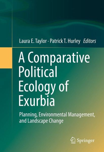 A Comparative Political Ecology of Exurbia (eBook, PDF) A Comparative Political Ecology of Exurbia (eBook, PDF)