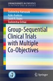 Group-Sequential Clinical Trials with Multiple Co-Objectives (eBook, PDF)