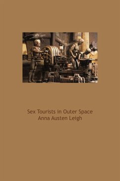 Cover Sex Tourists in Outer Space (eBook, ePUB)