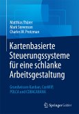 Kartenbasierte Steuerungssysteme für eine schlanke Arbeitsgestaltung (eBook, PDF)